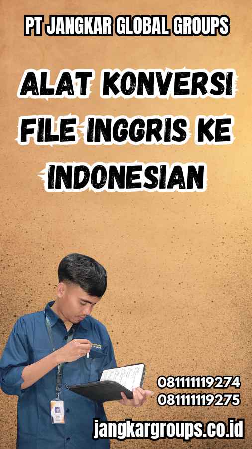 Alat Konversi File Inggris ke Indonesian