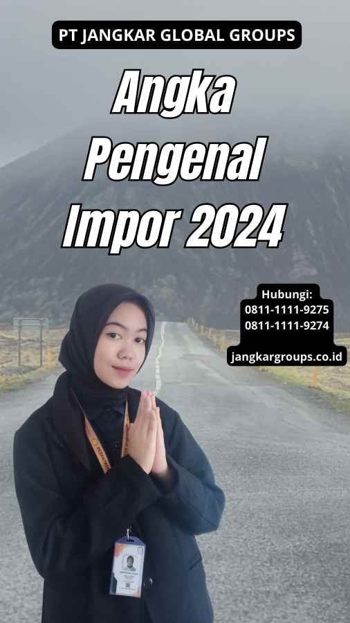 Angka Pengenal Impor 2024