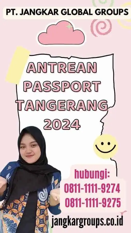 Antrean Passport Tangerang 2024