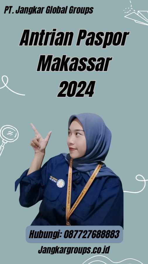 Antrian Paspor Makassar 2024