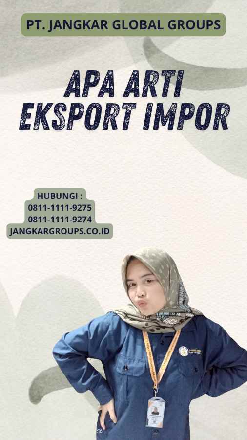 Apa Arti Eksport Impor