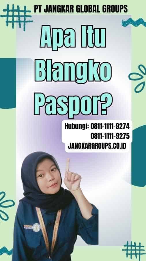 Apa Itu Blangko Paspor
