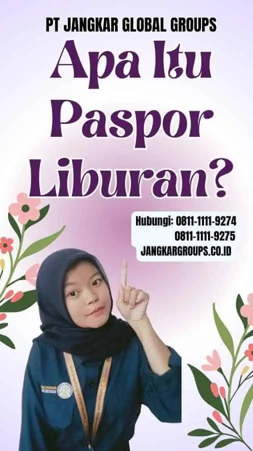 Apa Itu Paspor Liburan