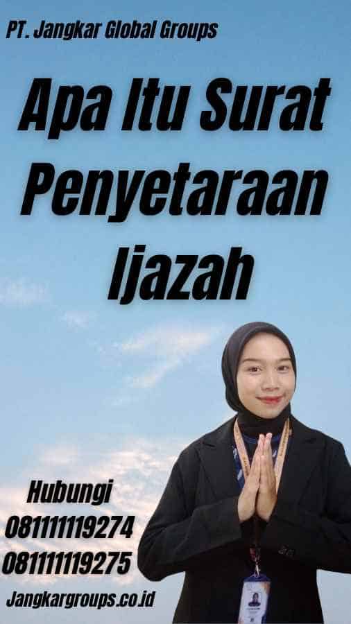 Apa Itu Surat Penyetaraan Ijazah