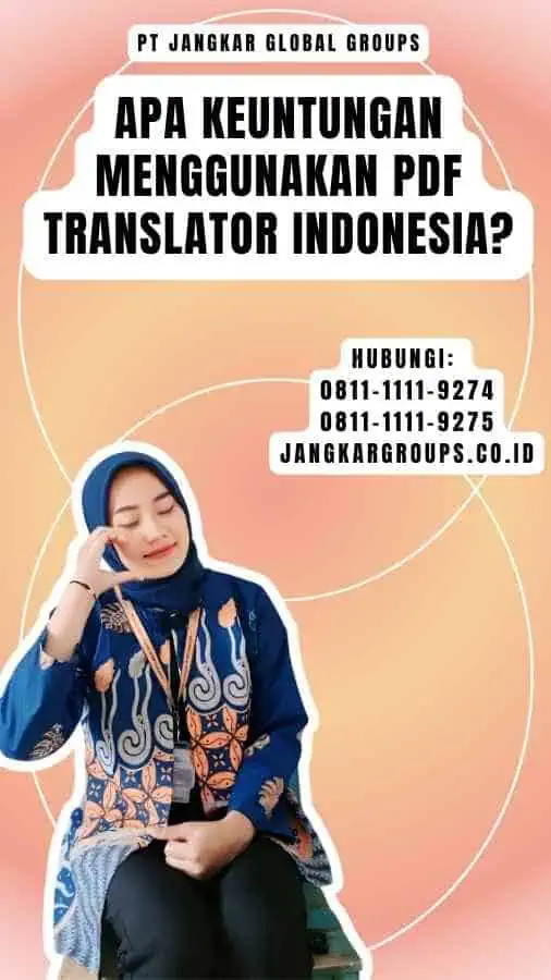 Apa Keuntungan Menggunakan Pdf Translator Indonesia
