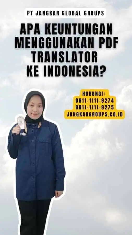 Apa Keuntungan Menggunakan Pdf Translator ke Indonesia