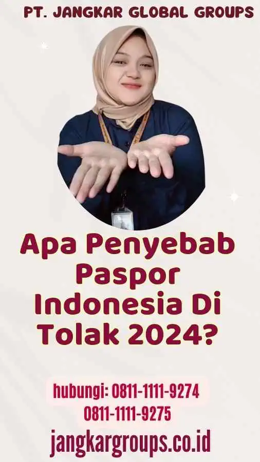 Apa Penyebab Paspor Indonesia Di Tolak 2024