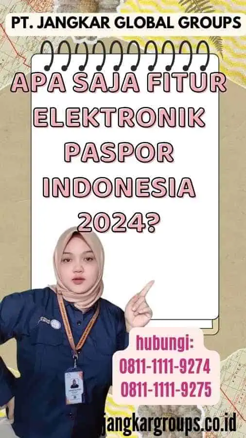 Apa Saja Fitur Elektronik Paspor Indonesia 2024