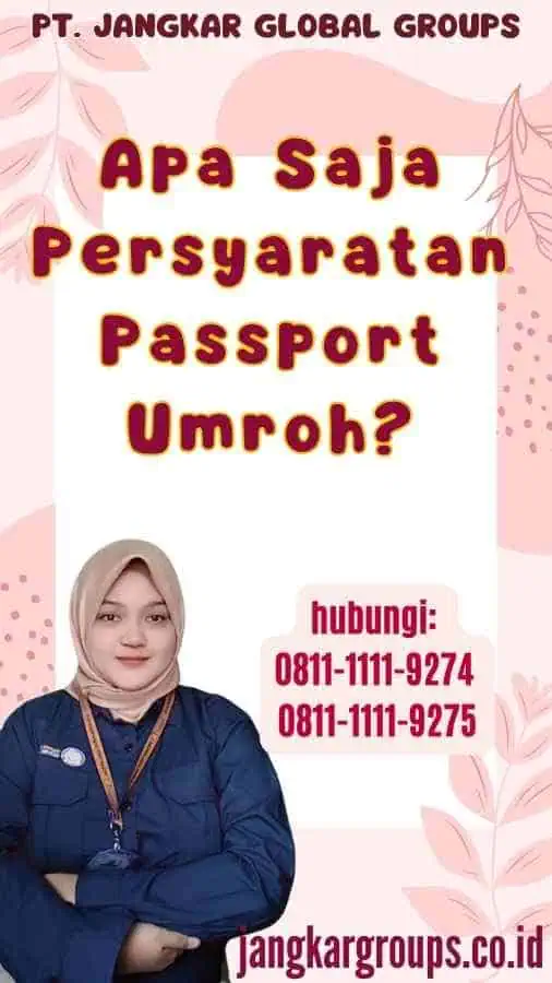 Apa Saja Persyaratan Passport Umroh