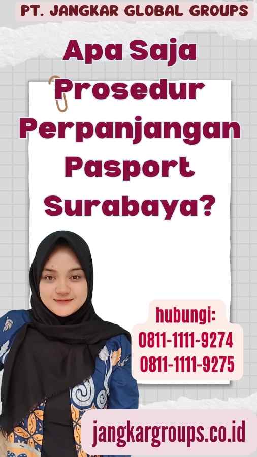 Apa Saja Prosedur Perpanjangan Pasport Surabaya