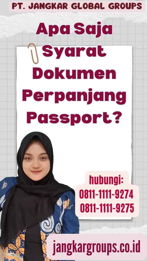 Apa Saja Syarat Dokumen Perpanjang Passport