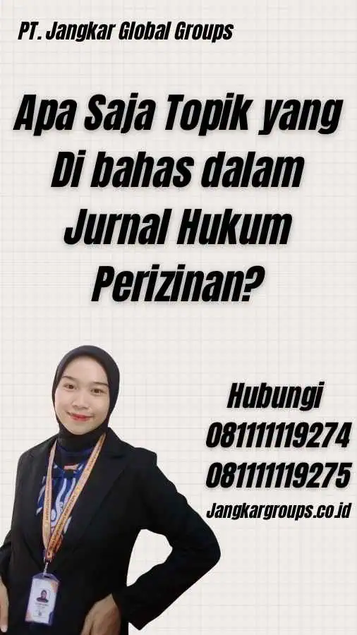 Apa Saja Topik yang Di bahas dalam Jurnal Hukum Perizinan?