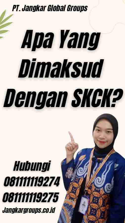 Apa Yang Dimaksud Dengan SKCK?