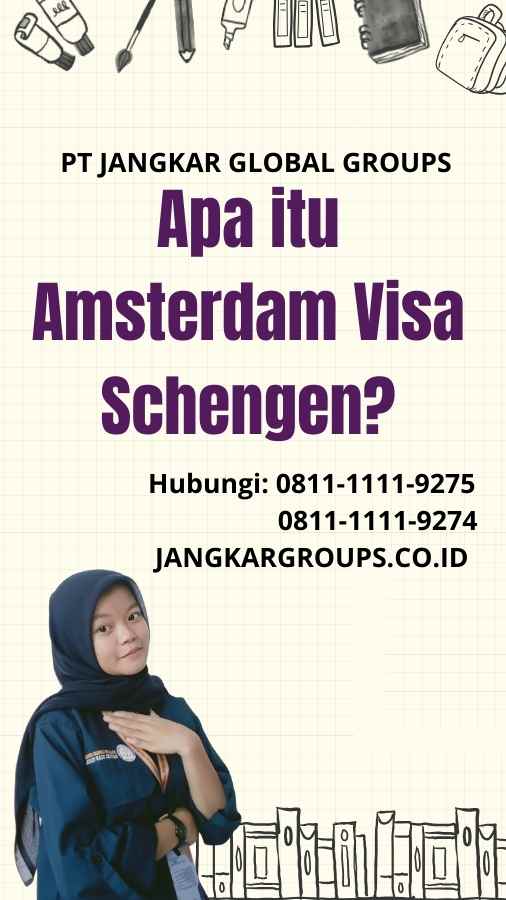 Apa itu Amsterdam Visa Schengen