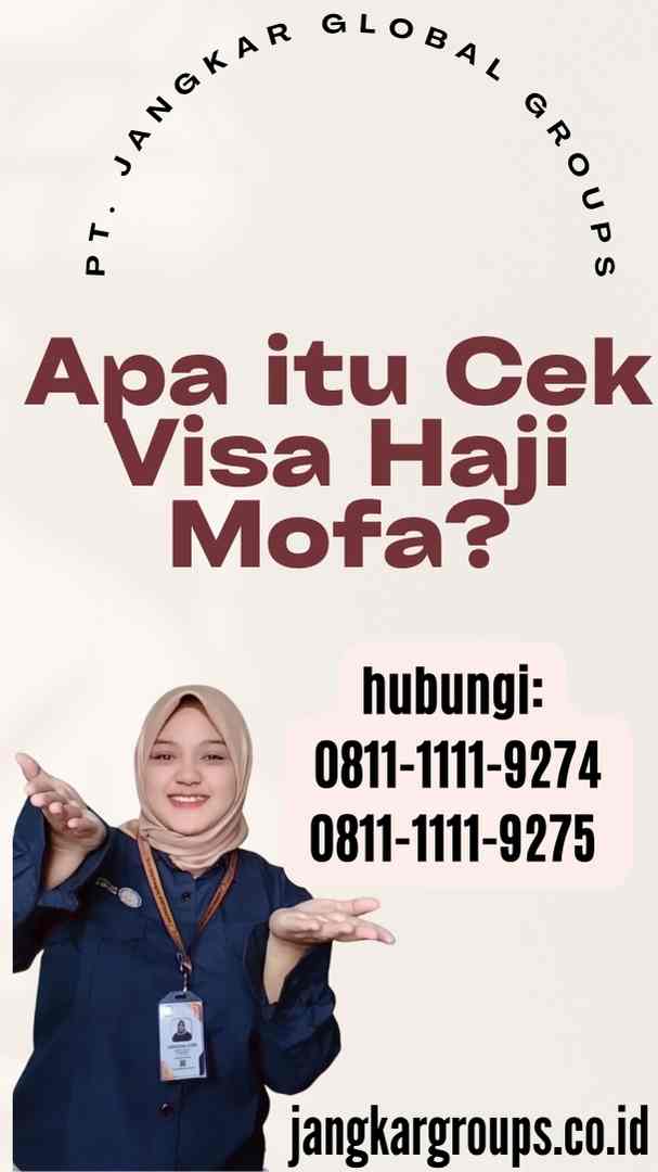 Apa itu Cek Visa Haji Mofa