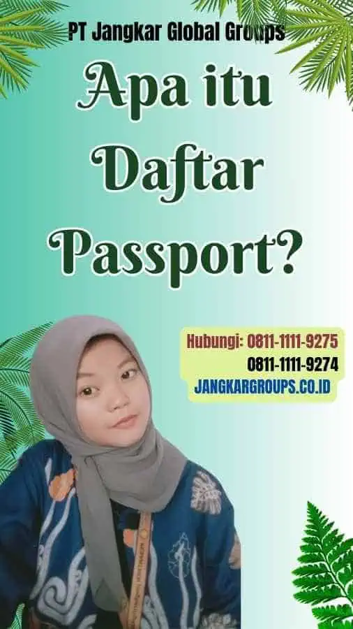 Apa itu Daftar Passport