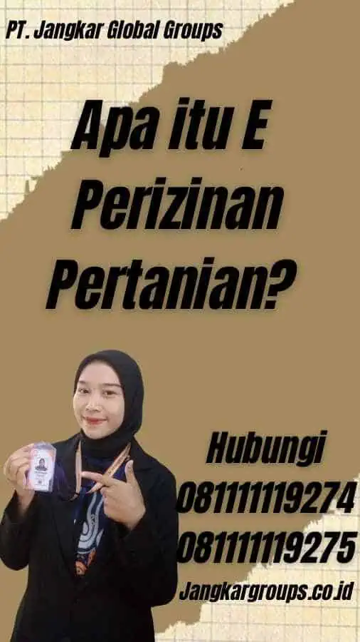 Apa itu E Perizinan Pertanian?