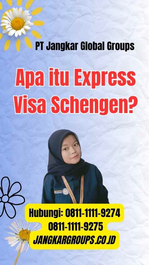 Apa itu Express Visa Schengen