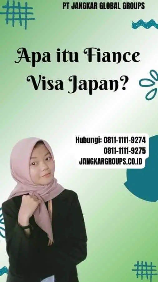 Apa itu Fiance Visa Japan
