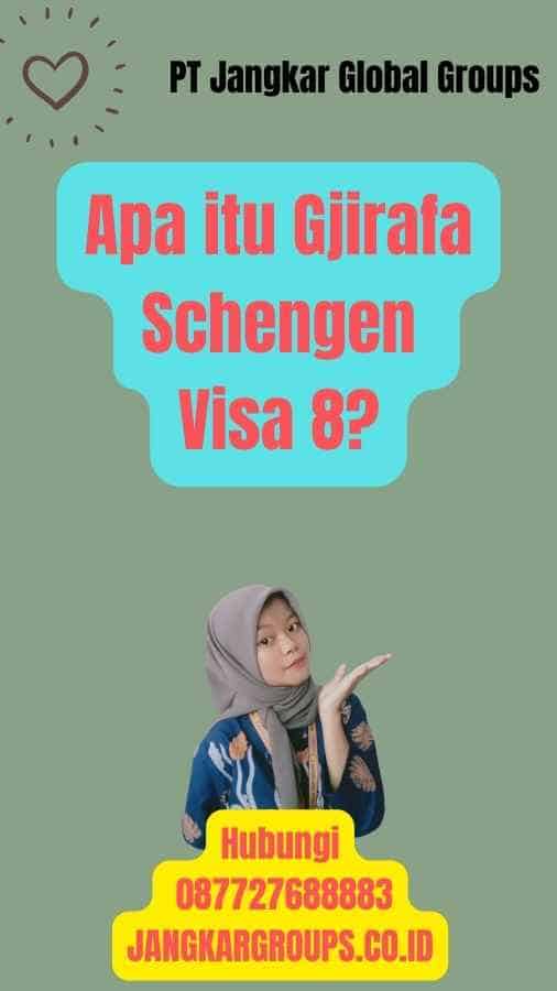Apa itu Gjirafa Schengen Visa 8