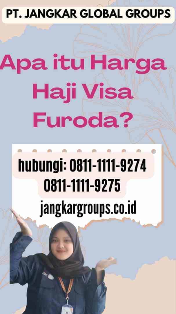 Apa itu Harga Haji Visa Furoda