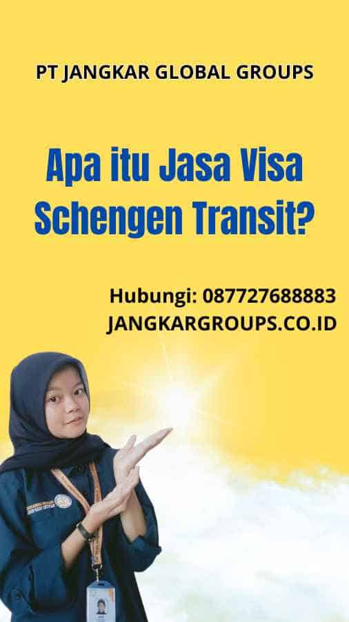 Apa itu Jasa Visa Schengen Transit