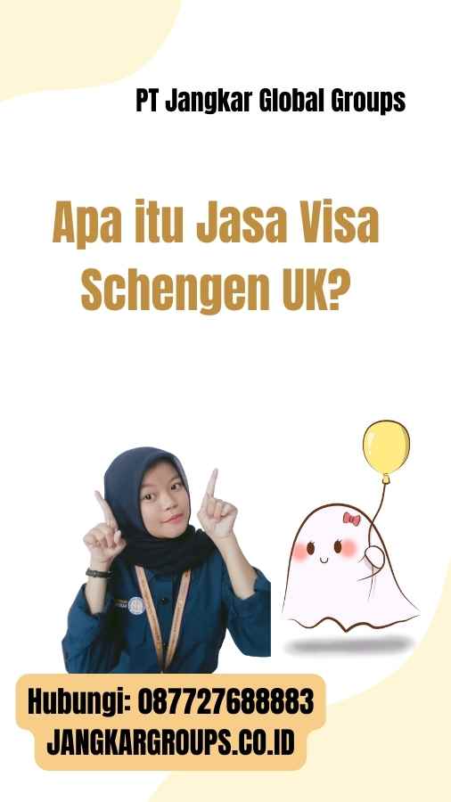 Apa itu Jasa Visa Schengen UK