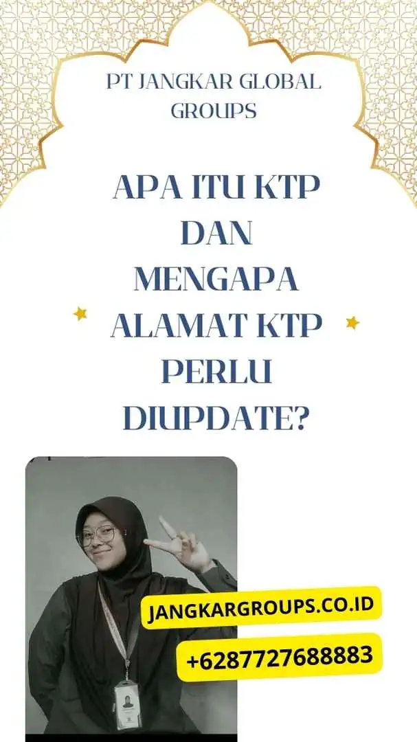 Apa itu KTP dan Mengapa Alamat KTP Perlu Diupdate?