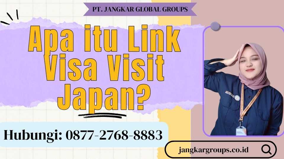 Apa itu Link Visa Visit Japan