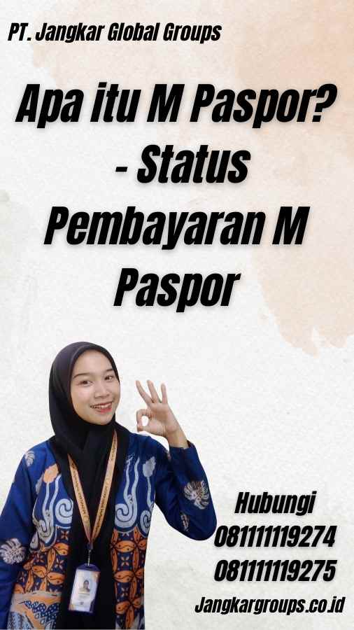 Apa itu M Paspor? - Status Pembayaran M Paspor