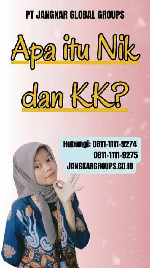 Apa itu Nik dan KK