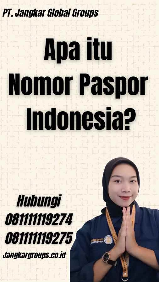 Apa itu Nomor Paspor Indonesia?