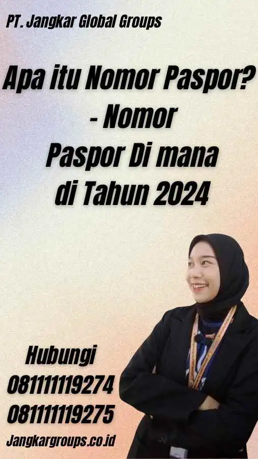 Apa itu Nomor Paspor? - Nomor Paspor Di mana di Tahun 2024