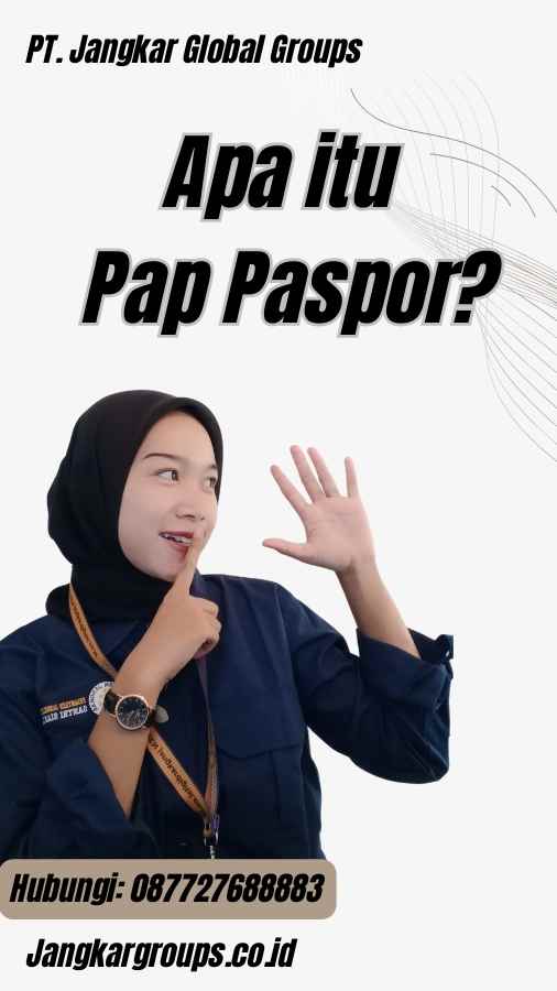 Apa itu Pap Paspor?