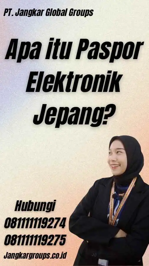 Apa itu Paspor Elektronik Jepang?