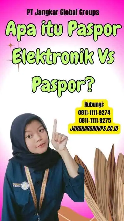 Apa itu Paspor Elektronik Vs Paspor