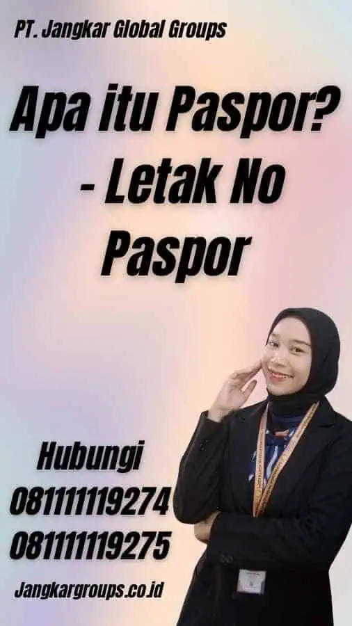 Apa itu Paspor? - Letak No Paspor