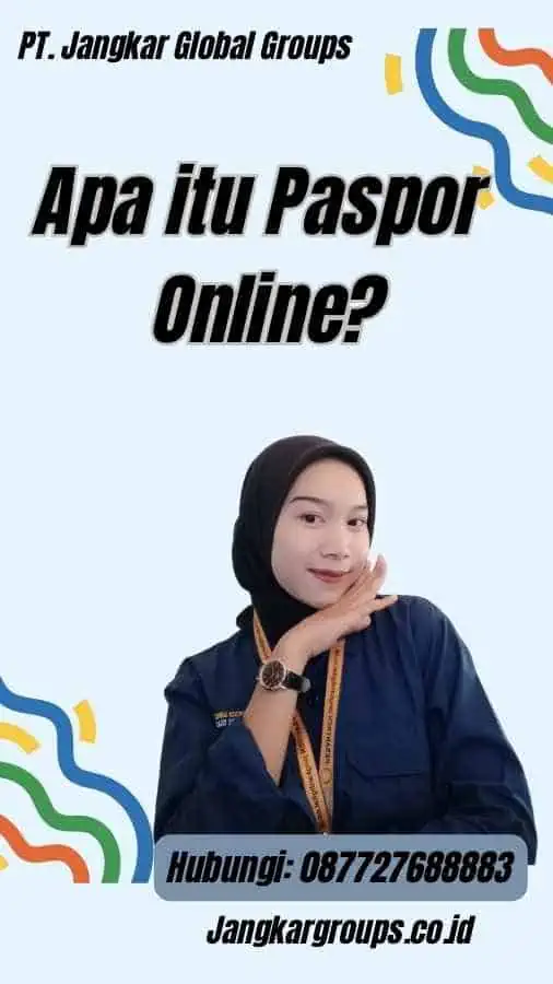 Apa itu Paspor Online?