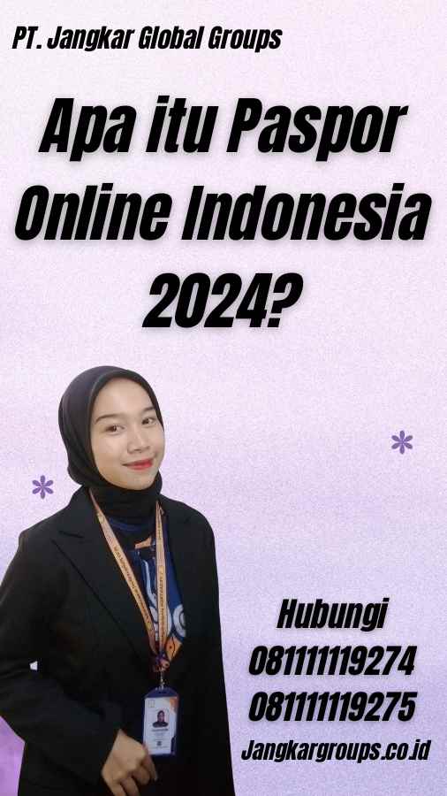 Apa itu Paspor Online Indonesia 2024?