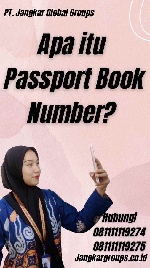 Apa itu Passport Book Number?