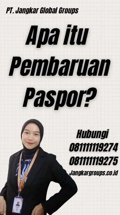 Apa itu Pembaruan Paspor?