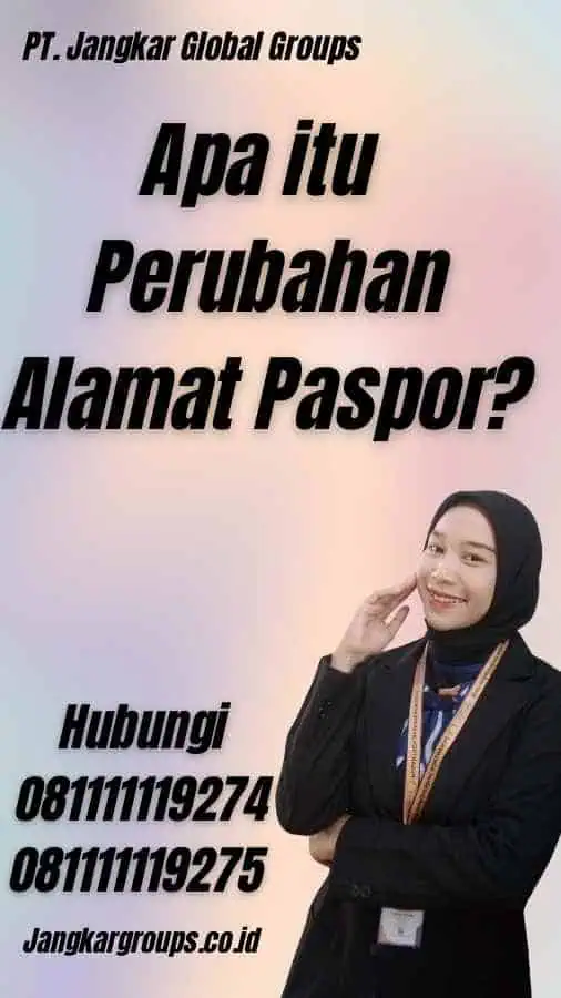 Apa itu Perubahan Alamat Paspor?