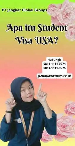 Apa itu Student Visa USA