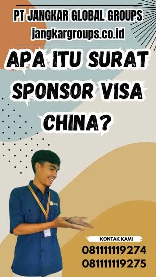 Apa itu Surat Sponsor Visa China?