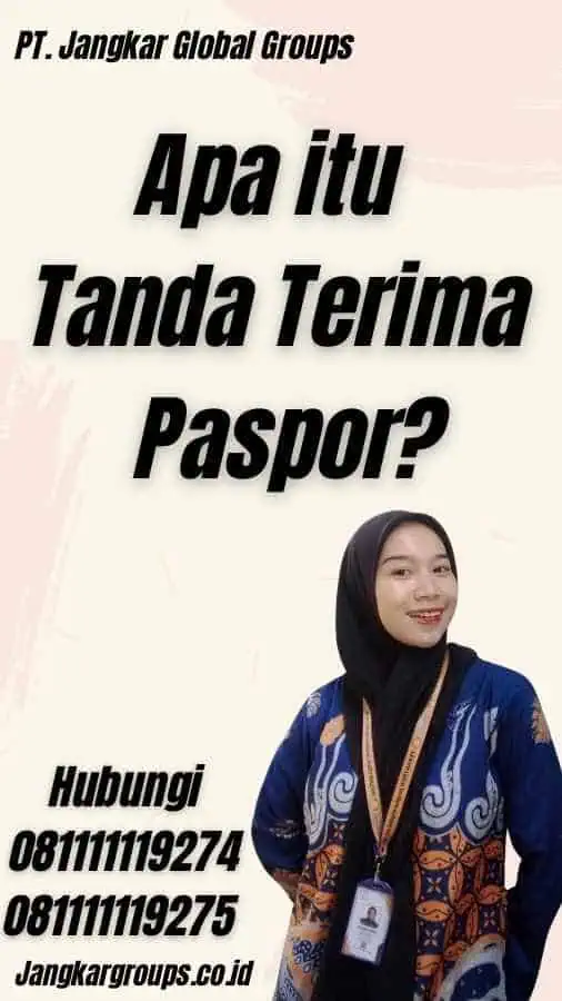 Apa itu Tanda Terima Paspor?