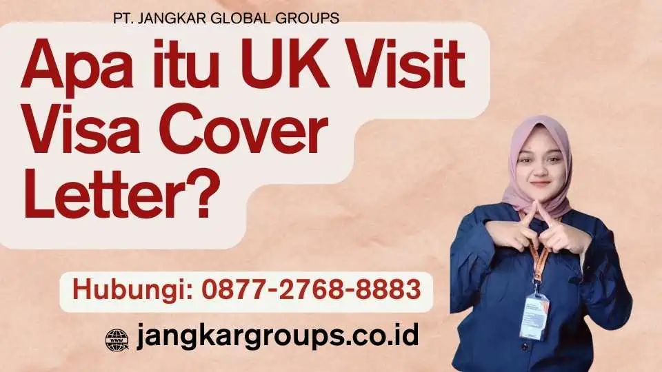 Apa itu UK Visit Visa Cover Letter