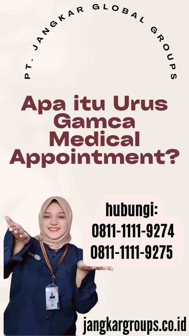 Apa itu Urus Gamca Medical Appointment