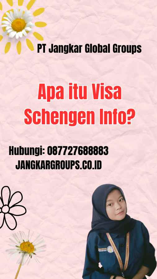 Apa itu Visa Schengen Info