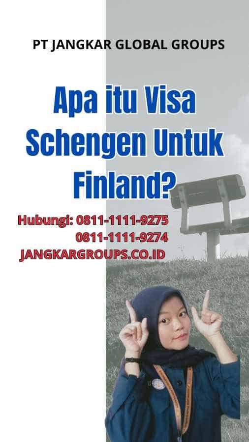 Hubungi: 0811-1111-9275
                    0811-1111-9274
Apa itu Visa Schengen Untuk Finland
