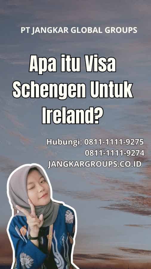 Hubungi: 0811-1111-9275
                  0811-1111-9274
Apa itu Visa Schengen Untuk Ireland